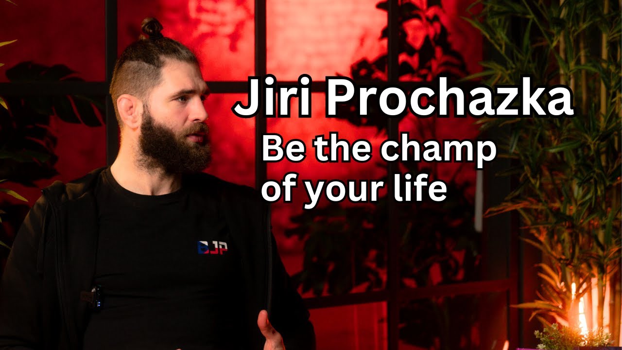 Jiří Procházka — Be the champion of your life